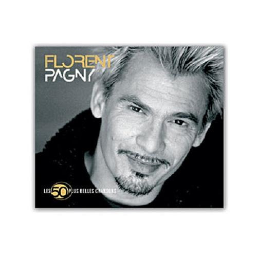 Les 50 Plus Belles Chansons: Florent Pagny 9786312257141