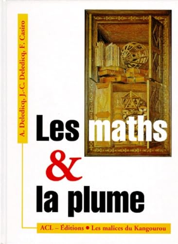 Les Maths & La Plume. Volume 1 9782876940239