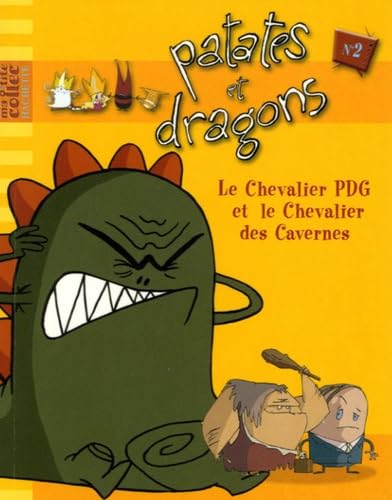 Le Chevalier PDG et le Chevalier des Cavernes 9782012252851