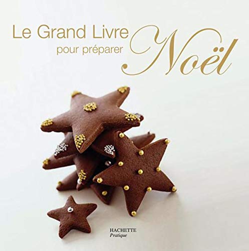 Le Grand Livre pour préparer Noël 9782012359055