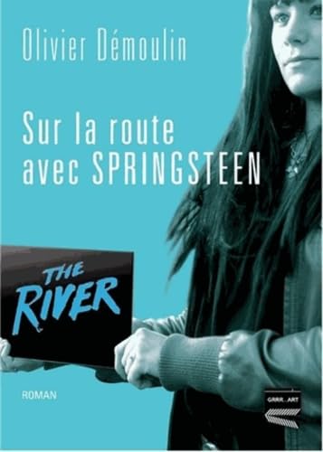 Sur la route avec Springsteen 9782913574748