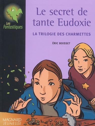 Le Secret de Tante Eudoxie 9782210984356