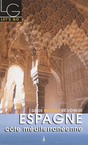 Let's Go : Espagne, côte méditerranéenne 2004 9782846400763