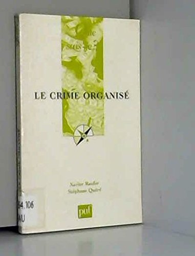 Le crime organisé 9782130519621