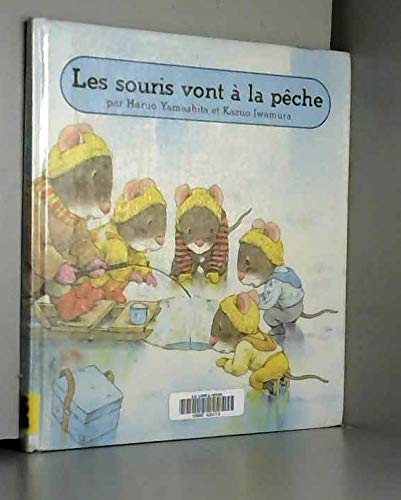Les Souris vont à la pêche 9782211014267