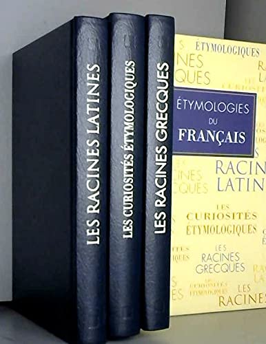 Etymologies du français : Coffret 3 volumes : Les curiosités étymologiques ; Les racines latines ; Les racines grecques 5551593390016