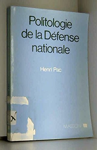 Politologie de la Défense nationale 9782225808647