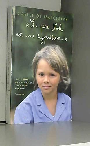 Le père Noël est une hypothèse 9782298051995