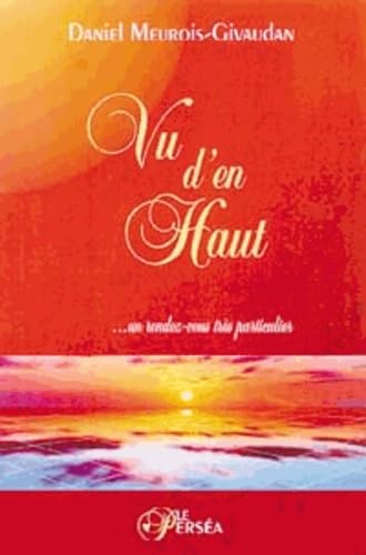 Vu d'en haut : Rendez-vous très particulier 9782922397017