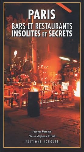 Paris: Bars et restaurants insolites et secrets 9782915807035