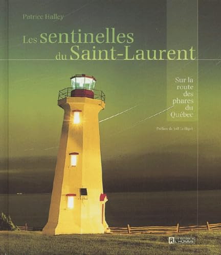 Les Sentinelles du Saint Laurent 9782761917094