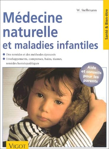 Médecine naturelle et maladies infantiles 9782711414826