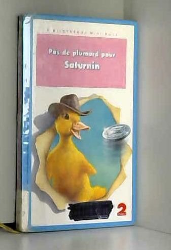 Pas de plumard pour Saturnin 9782012092976