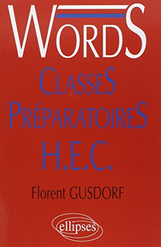 Words, médiascopie du vocabulaire anglais. Classes Préparatoires H.E.C. 9782729891671