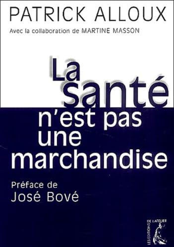 La santé n'est pas une marchandise 9782708236936