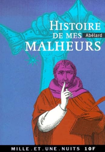 Histoire de mes malheurs 9782842055479
