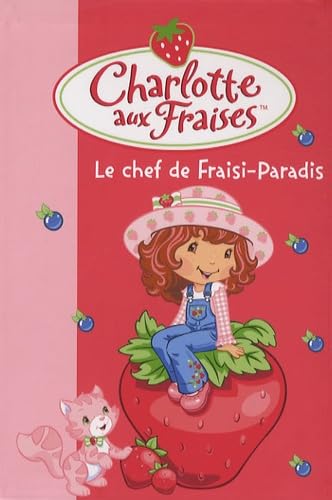 Le chef de Fraisi-Paradis 9782012017153