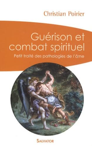 Guérison et combat spirituel 9782706708138