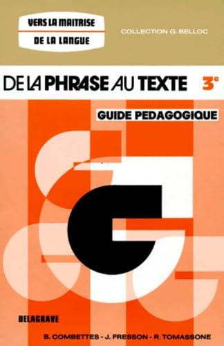 Grammaire : de la phrase au texte, 3e. Guide pédagogique 9782206002217