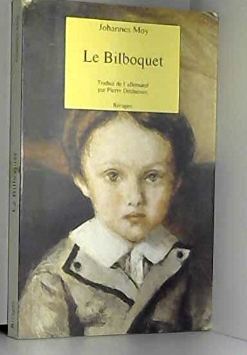 Le bilboquet: Récits 9782869308749