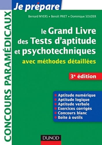 Le grand livre des tests d'aptitude et psychotechniques avec méthodes détaillées 9782100563173