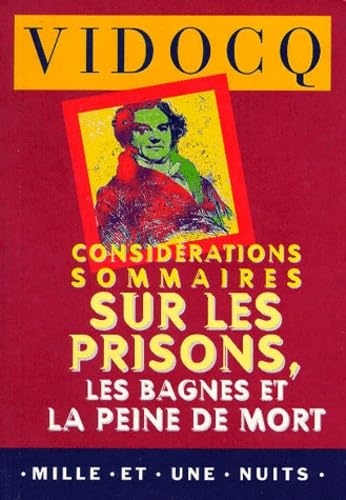 Considérations sommaires sur les prisons, les bagnes et la peine de mort 9782842053802