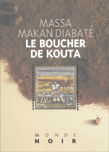 Le boucher de Kouta 9782747302142