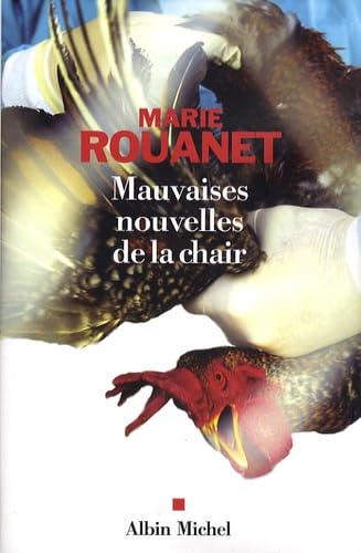Mauvaises nouvelles de la chair 9782226188526