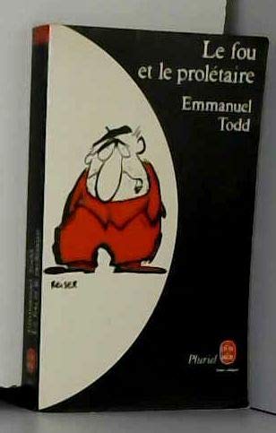 Le Fou et le prolétaire (Le Livre de poche) 9782253024392