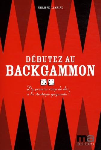 Debuter au Backgammon (Jeux Societes/Casino) 9782300015113