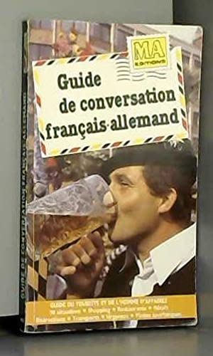Guide de conversation français-allemand / guide du touriste et de l'homme d'affaires 9782866762599
