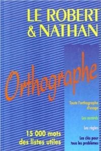 Le Robert et Nathan, orthographe 9782091803296