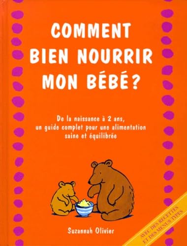 Comment bien nourrir mon bébé ? 9782700064483