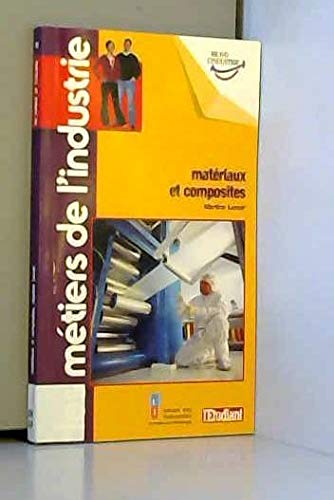 Debuter dans l'industrie de la transformation des materiaux 9782846244275