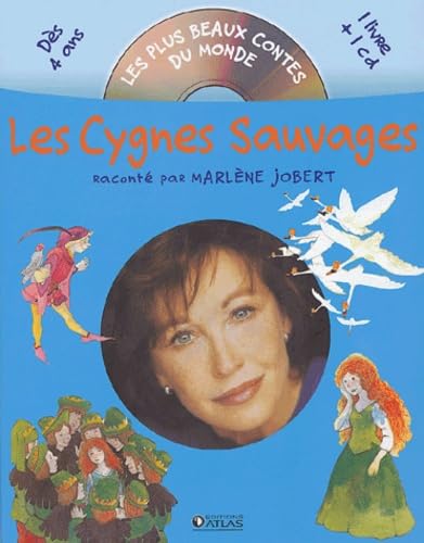 Les Cygnes sauvages (CD audio inclus) 9782723446419