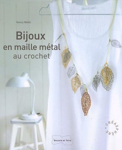 Bijoux en maille métal au crochet 9782295002280