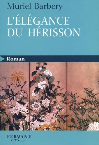 L'élégance du hérisson 9782840117490