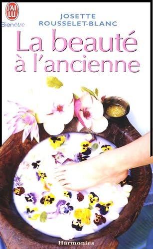 La beauté à l'ancienne 9782290345016