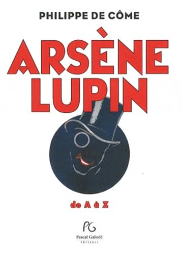 Arsène Lupin: De A à Z 9782355932199