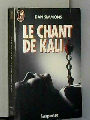 Le Chant de Kali 9782277225553