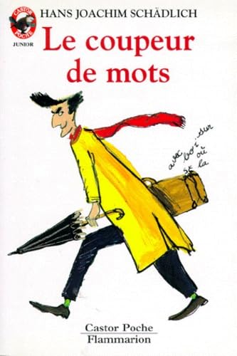 Coupeur de mots (Le): - SCIENCE-FICTION/FANTASTIQUE, DES 8/9 ANS 9782081621398