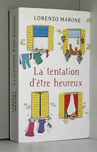 La tentation d'être heureux 9782298131017