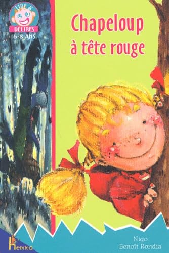 Chapeloup A Tete Rouge 9782800679563