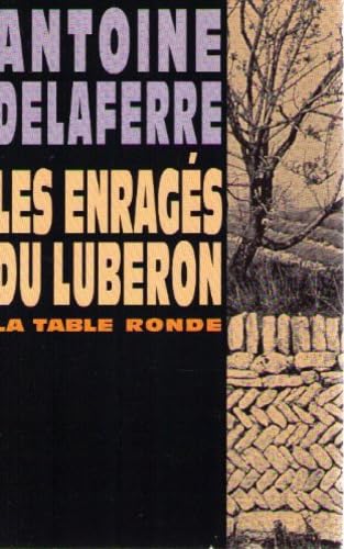 Les enragés du Luberon 9782710308041