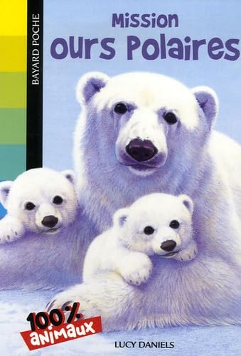 Mission Ours polaires 9782747018920