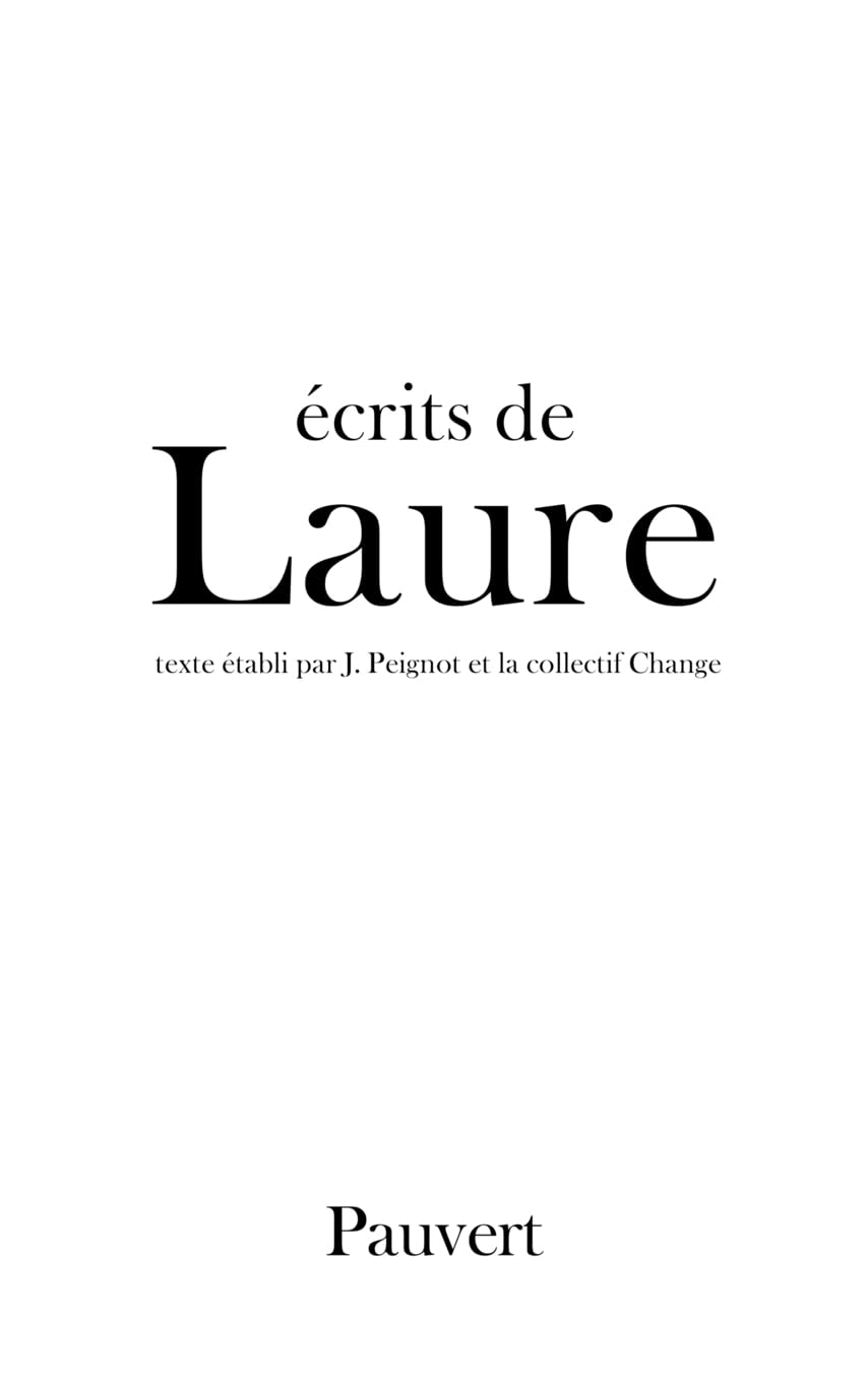 Laure : Ecrits de Laure 9782720200786