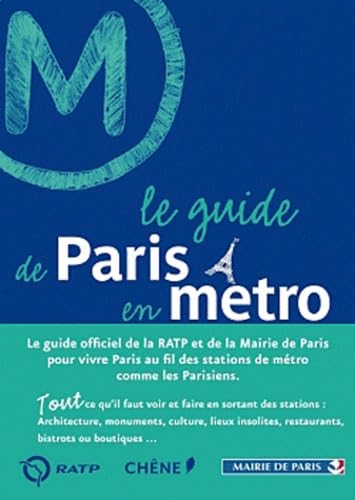 Le guide de Paris en métro 9782812304934