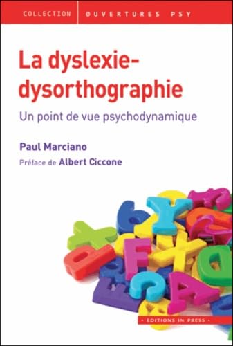 La dyslexie - dysorthographie: Un point de vue psychodynamique 9782848353159