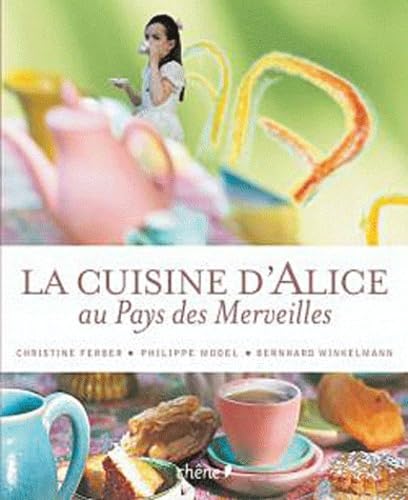 La cuisine d'Alice au pays des merveilles 9782812301926