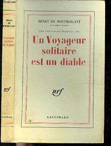 UN VOYAGEUR SOLITAIRE EST UN DIABLE 9782070245901